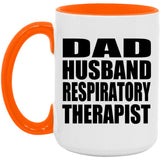 Dad Husband Respiratory Therapist - 15oz Accent Mug Orange