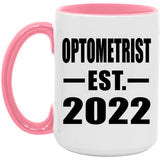 Optometrist Established EST. 2022 - 15oz Accent Mug Pink