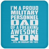 Proud Military Personnel Dad Of Awesome Son - Drink Coaster