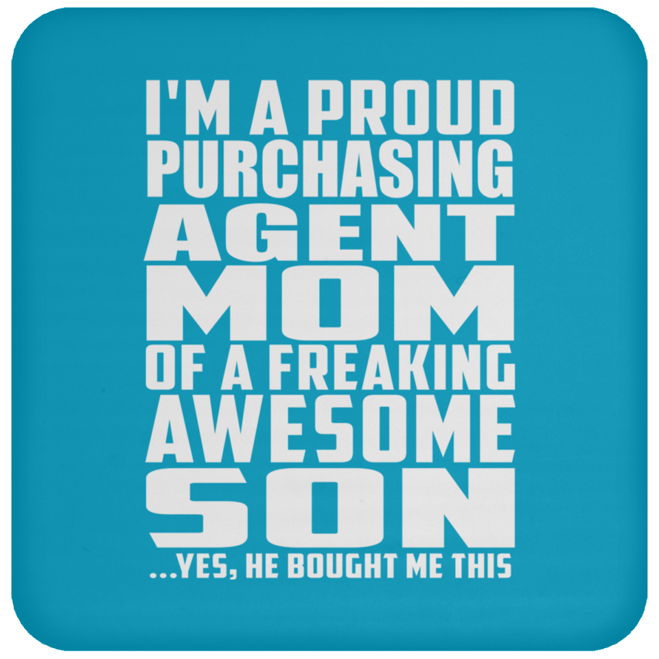 Proud Purchasing Agent Mom Of Awesome Son - Drink Coaster