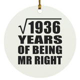 44th Anniversary Square Root of 1936 Years of Being Mr Right - Circle Ornament
