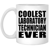 Coolest Laboratory Technician Ever - 11 Oz Coffee Mug