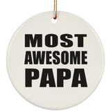 Most Awesome Papa - Circle Ornament