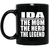 Ida The Mom The Hero The Legend - 11 Oz Coffee Mug Black