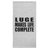 Luge Makes Life Complete - Hand Towel