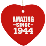 80th Birthday Amazing Since 1944 - Heart Ornament