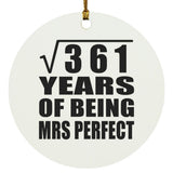 19th Anniversary Square Root of 361 Years of Mrs Perfect - Circle Ornament