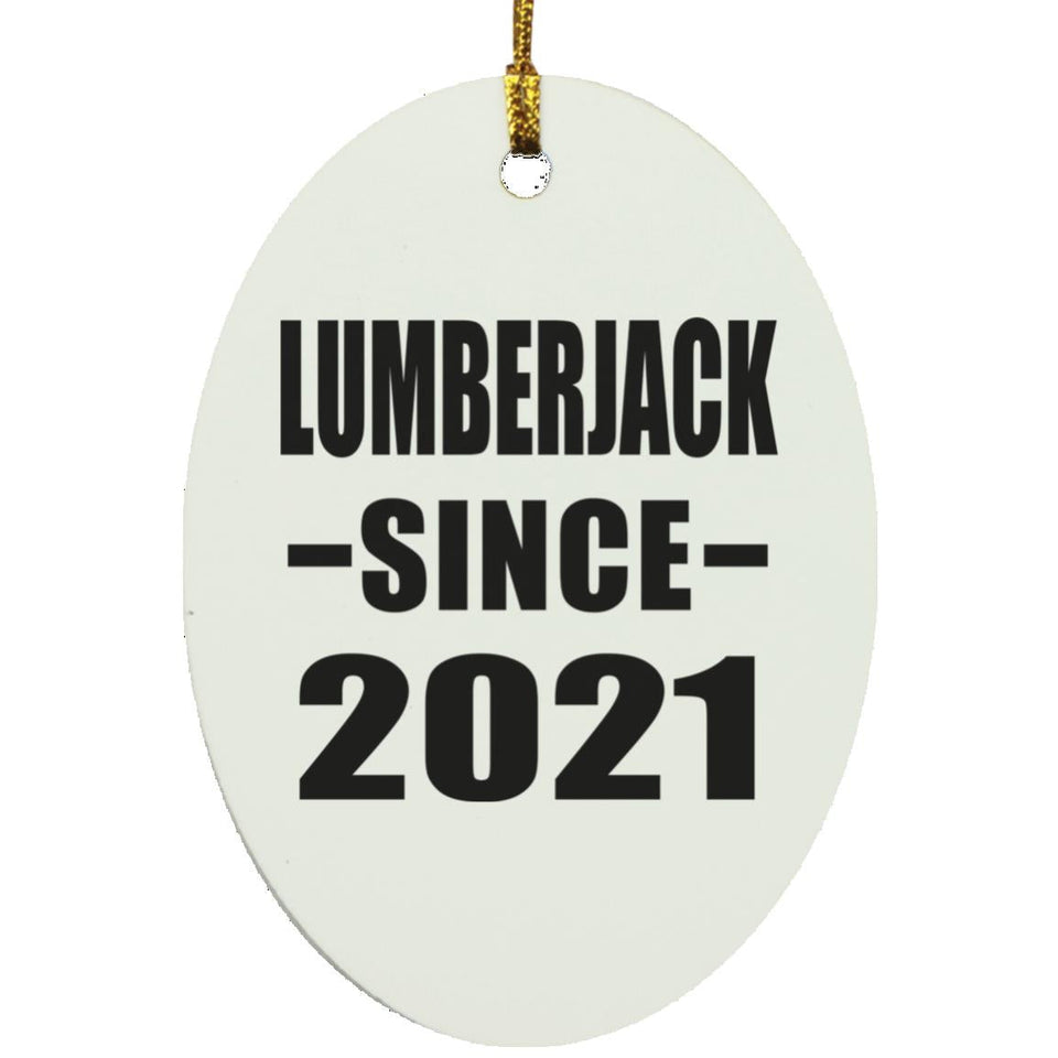 Lumberjack Since 2021 - Oval Ornament