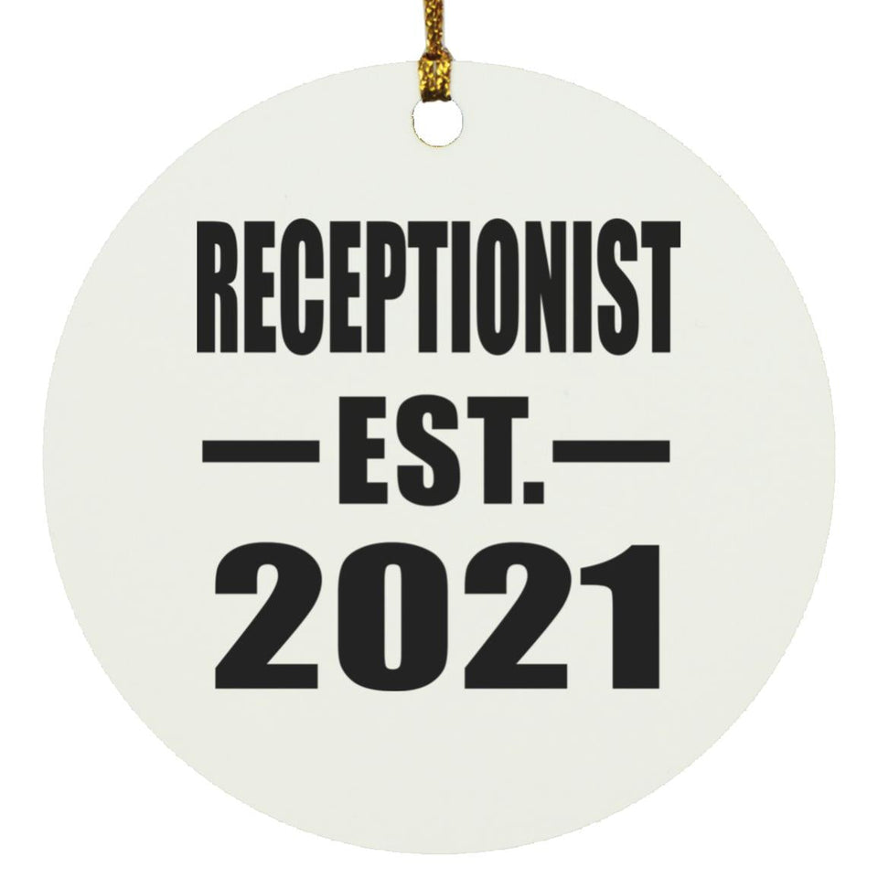 Receptionist Established EST. 2021 - Circle Ornament