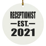 Receptionist Established EST. 2021 - Circle Ornament