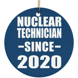 Nuclear Technician Since 2020 - Circle Ornament
