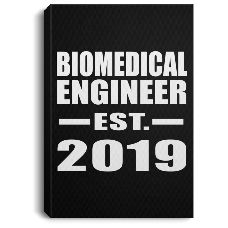 Biomedical Engineer Established EST. 2019 - Canvas Portrait