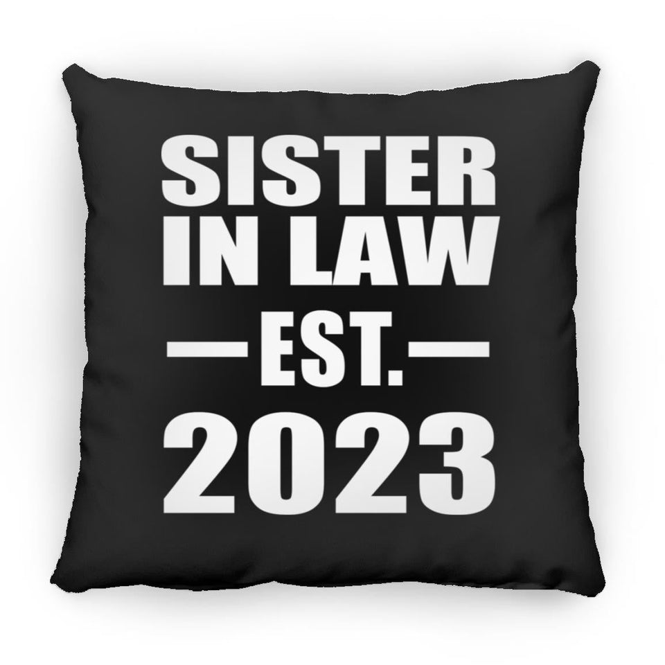 Sister In Law Established EST. 2023 - Throw Pillow Black