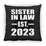 Sister In Law Established EST. 2023 - Throw Pillow Black
