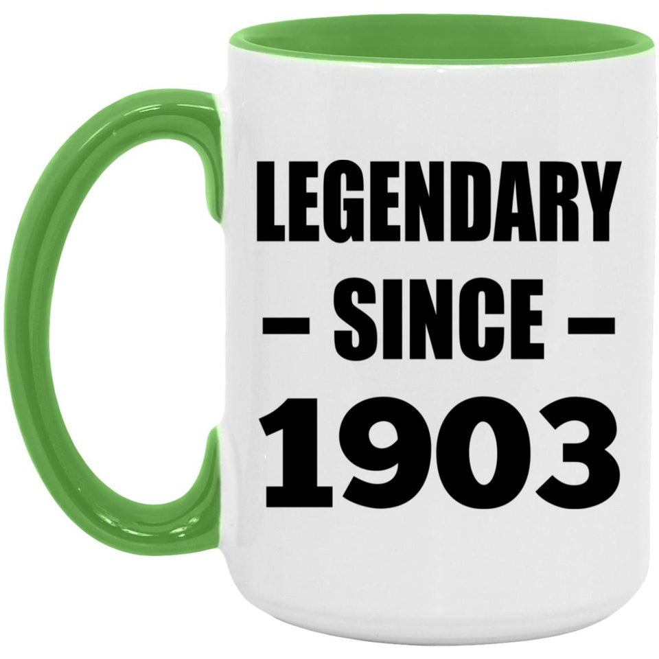 121st Birthday Legendary Since 1903 - 15oz Accent Mug Green