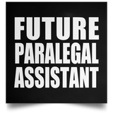 Future Paralegal Assistant - Poster Square