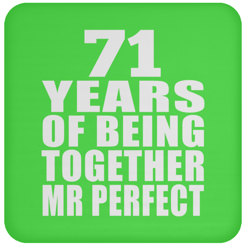 71st Anniversary 71 Years Of Being Mr Perfect - Drink Coaster