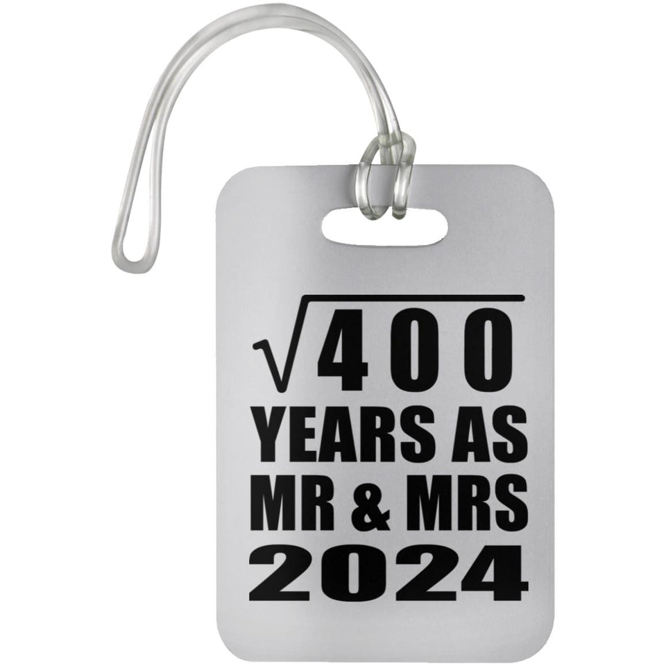 20th Anniversary Square Root of 400 Years As Mr & Mrs 2024 - Luggage Bag Tag