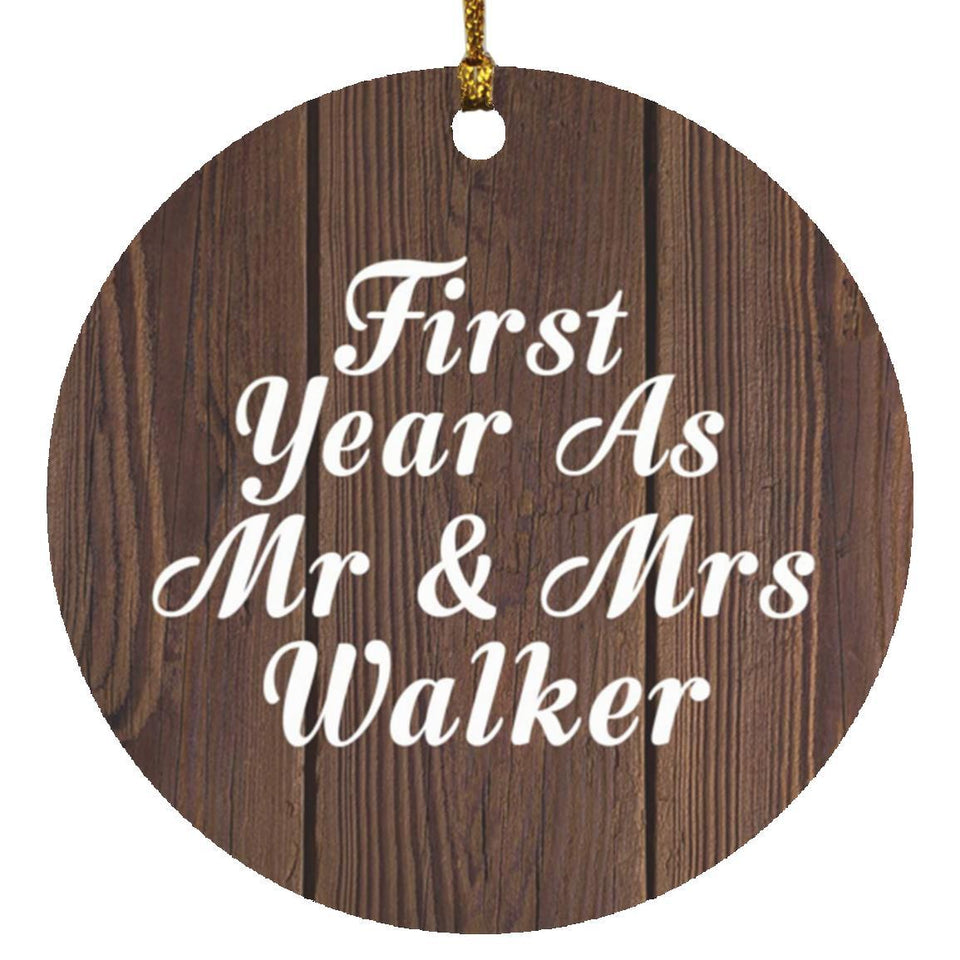 First Year As Mr & Mrs Walker - Circle Ornament D