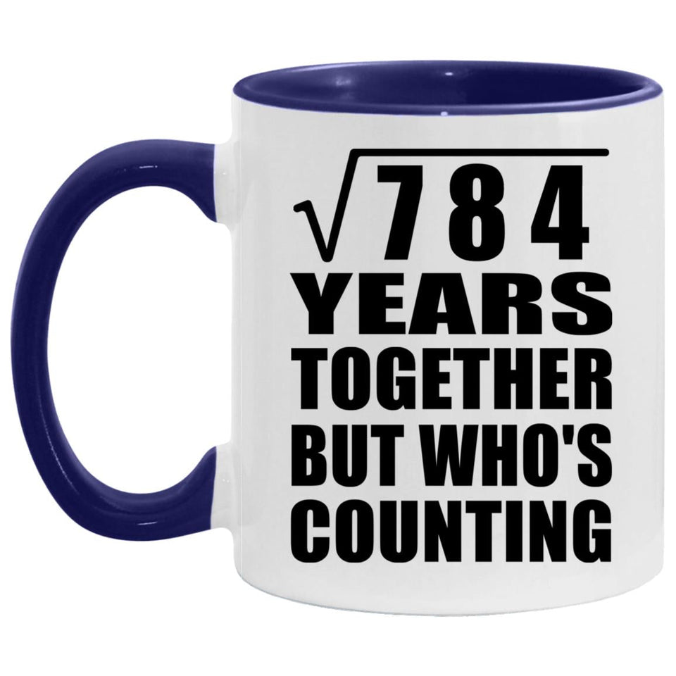 28th Anniversary Square Root of 784 Years Who's Counting - 11oz Accent Mug Purple