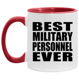 Best Military Personnel Ever - 11oz Accent Mug Red