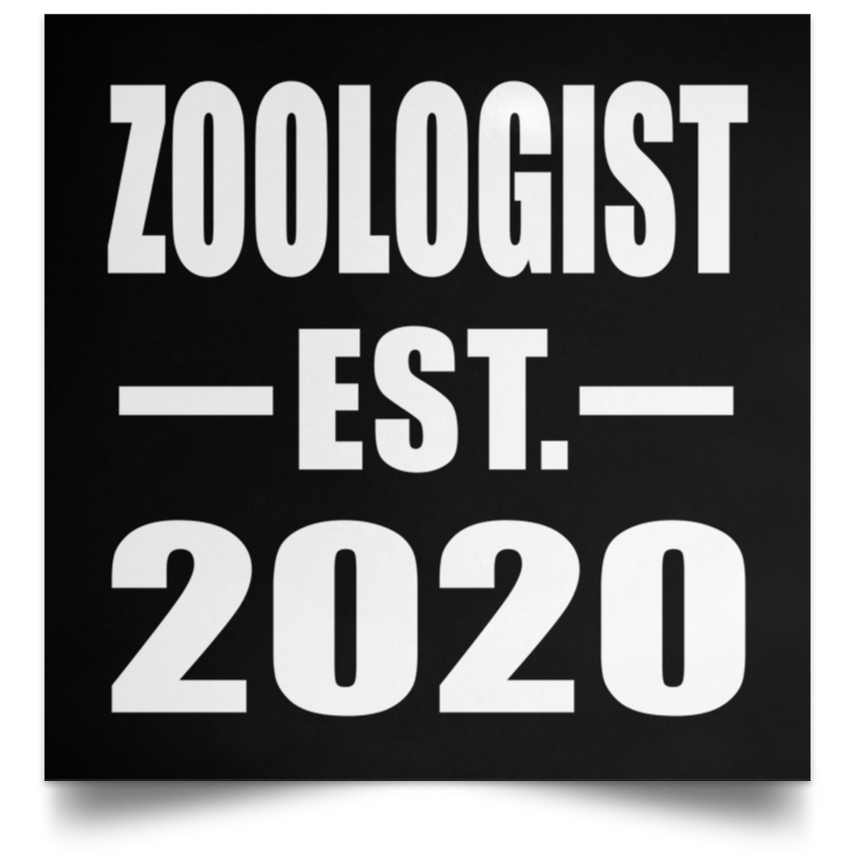 Zoologist Established EST. 2020 - Poster Square