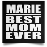 Marie Best Mom Ever - Poster Square