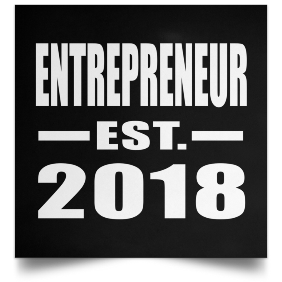 Entrepreneur Established EST. 2018 - Poster Square