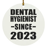 Dental Hygienist Since 2023 - Circle Ornament