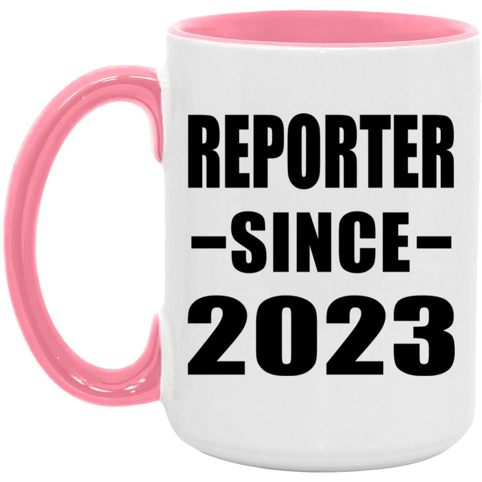 Reporter Since 2023 - 15oz Accent Mug Pink