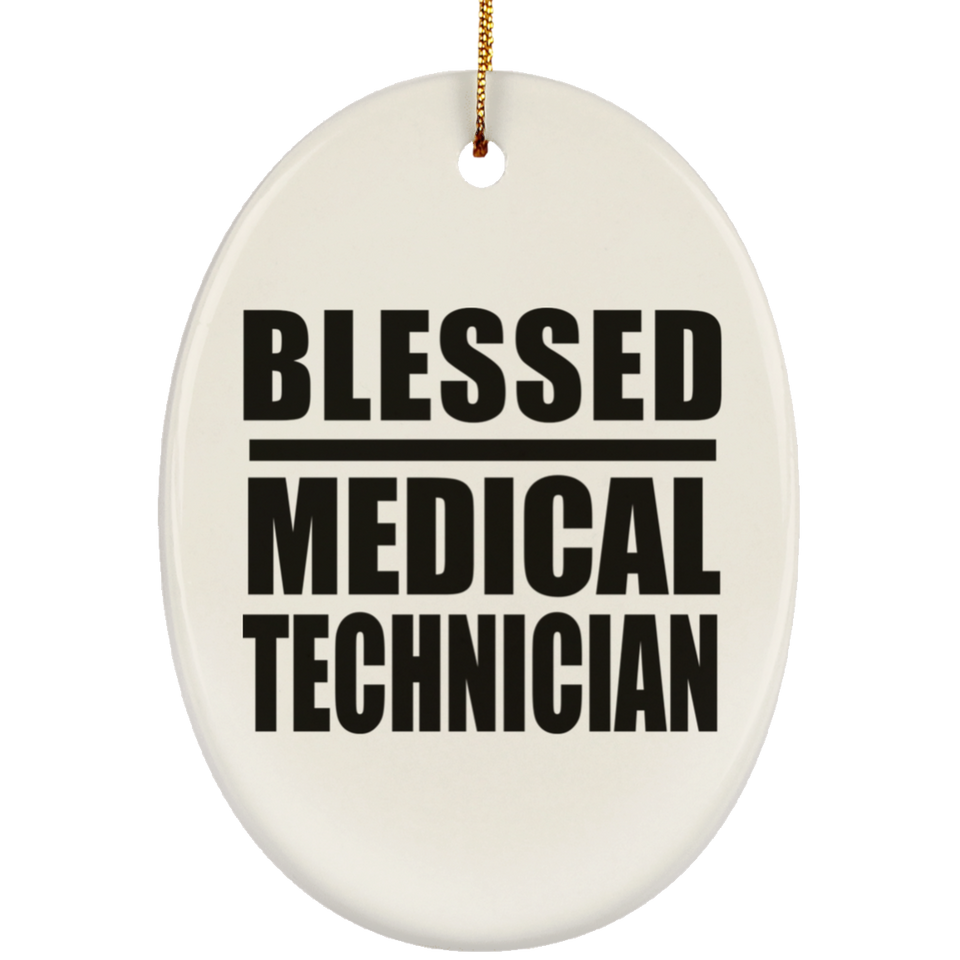 Blessed Medical Technician - Oval Ornament