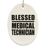 Blessed Medical Technician - Oval Ornament