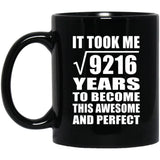 96th Birthday Took Square Root of 9216 Years To Awesome - 11oz Coffee Mug Black