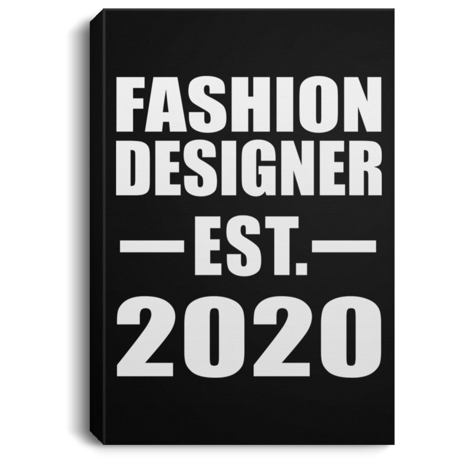 Fashion Designer Established EST. 2020 - Canvas Portrait