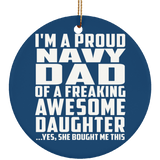 Proud Navy Dad Of Awesome Daughter - Circle Ornament