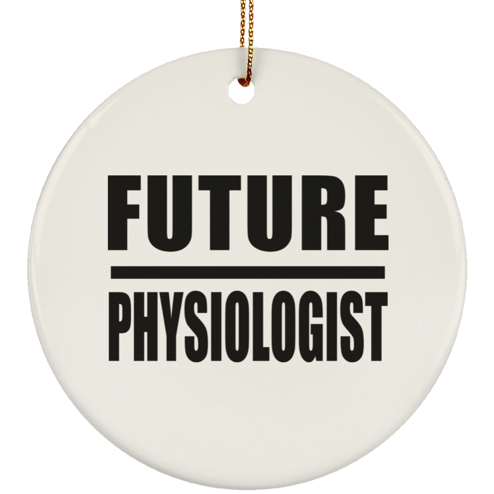 Future Physiologist - Circle Ornament