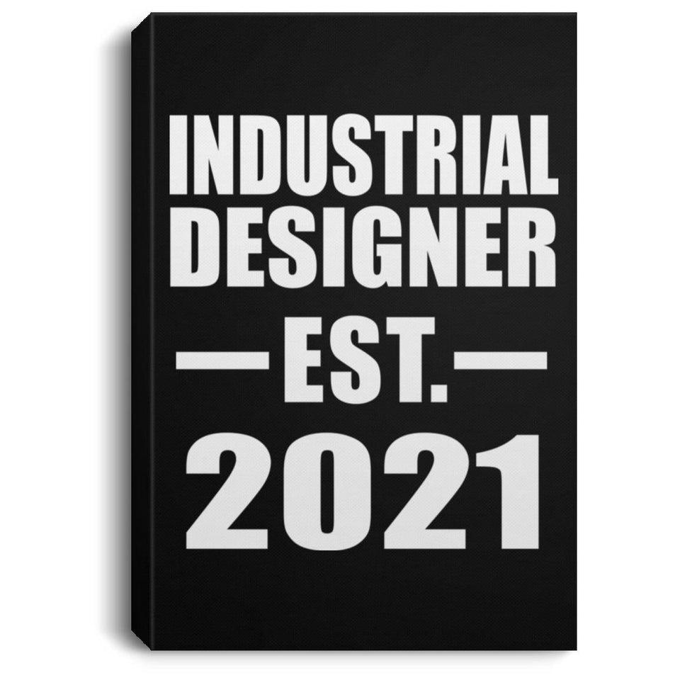 Industrial Designer Established EST. 2021 - Canvas Portrait