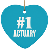 Number One #1 Actuary - Heart Ornament