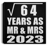 8th Anniversary Square Root of 64 Years As Mr & Mrs 2023 - Canvas Square