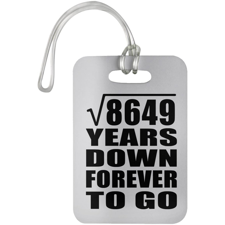 93rd Anniversary Square Root of 8649 Years Down Forever To Go - Luggage Bag Tag