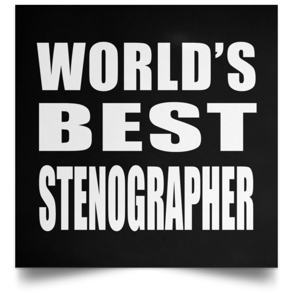 World's Best Stenographer - Poster Square