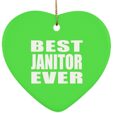 Best Janitor Ever - Heart Ornament