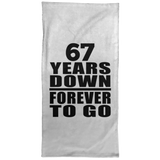 67th Anniversary 67 Years Down Forever to Go - Hand Towel