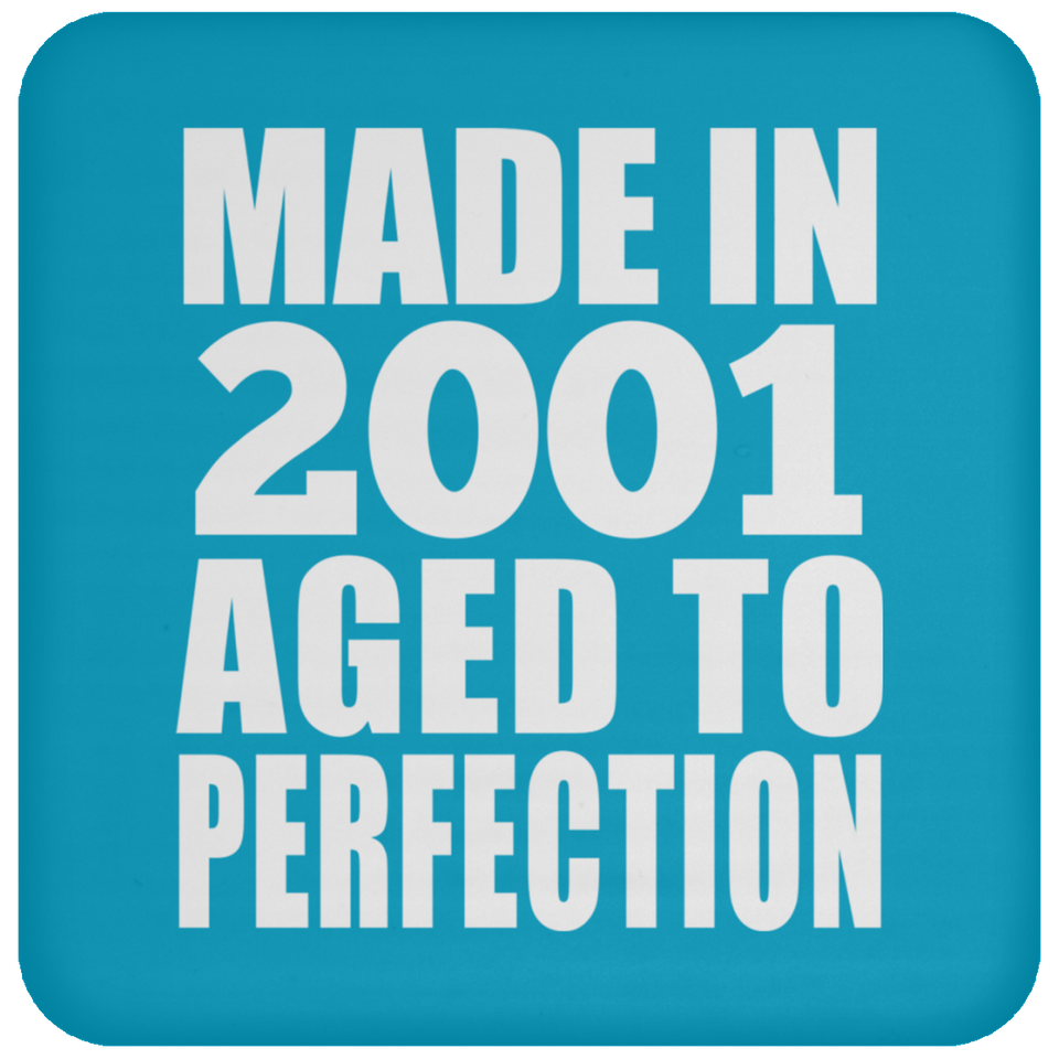 23rd Birthday Made In 2001 Aged to Perfection - Drink Coaster