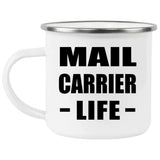Mail Carrier Life - 12oz Camping Mug