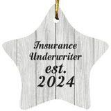 Insurance Underwriter Established Est. 2024 - Star Ornament F