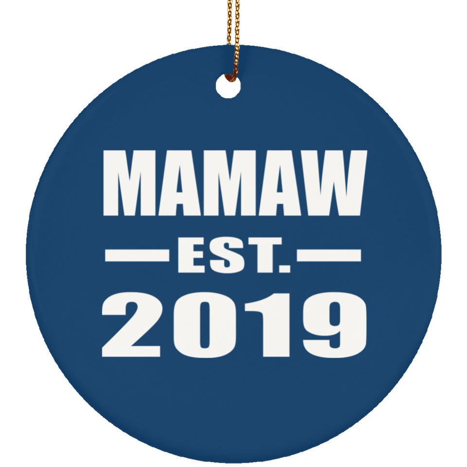 Mamaw Established EST. 2019 - Circle Ornament