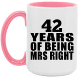 42nd Anniversary 42 Years Of Being Mrs Right - 15oz Accent Mug Pink