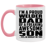 Proud Welder Dad Of Awesome Son - 11oz Accent Mug Pink