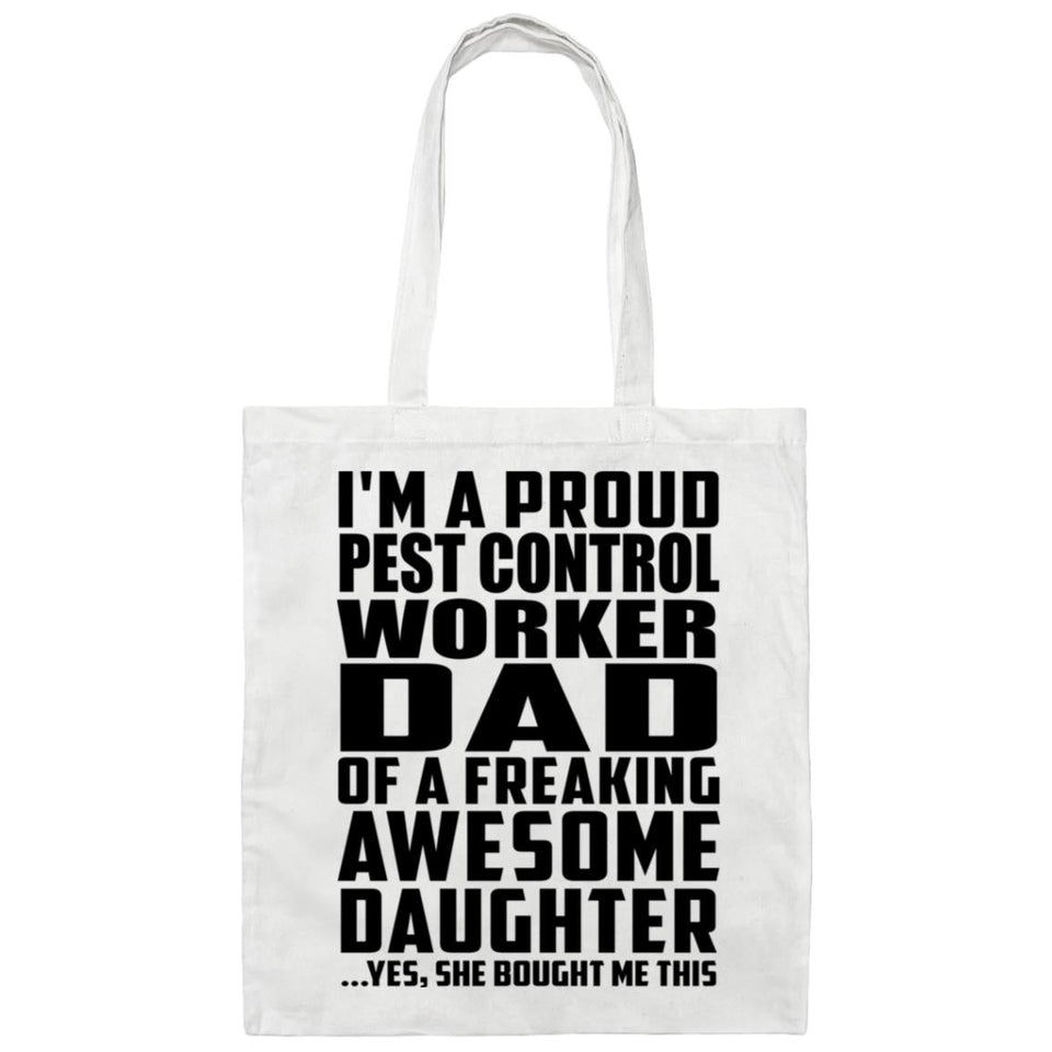 Proud Pest Control Worker Dad Of Awesome Daughter - Tote Bag White